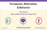 GSummit SF 2014 - Persuasion, Motivation, and Behavior: The Science of When and Why the Rules Don’t (Always) Work by Andrea Kuszewski @AndreaKuszewski