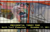 Presidental Turkey Makes Stop at North Trail on Way to the White House