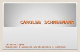 Carolee Schneemann