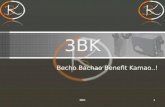 Presentation of 3BK (Becho Bachao Benefit Kamao) (Best Project Award Winner)