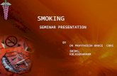 SMOKING -DR PRAYTHIESH BRUCE MBBS