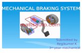 Mechanical Braking System