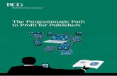 BCG the Programmatic Path to Profit for Publishers