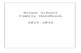2015-2016 Brown School Handbook