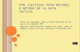 CPM (Critical Path Method) Trabajo de Analisis Grupo II BTC