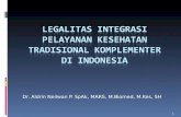 Legalitas Integrasi Yankes Tradkom Di Indonesia. Ui