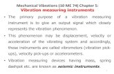 1 Vibration Measuring Instruments & Critical Speed of Shafts