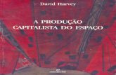 HARVEY, David a Producao Capitalista Do Espaco