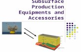 Surface & Subsurface Production Equipment