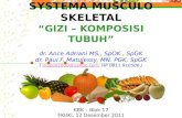 Gizi - Musculo Skeletal - Blok 17 - 12122011