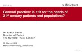 General Practice is It Fit for the Needs of 21st Century Patients and Populations Judith Smith 2014