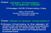 Green Chemistry a Greener Clean