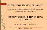 Tecnicas Didacticas Activas,,Dr. Alex Vasquez