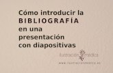 Bibliografía en presentaciones