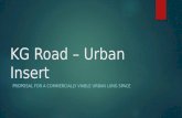 KG Road – Urban Insert