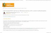 Self Hosted WCF Service as Windows Service With Custom Authentication - CodeProject