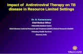 Impact of Antiretroviral Therapy on TB Disease in RLS: Dr N Kumarasamy