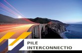 Pile Interconnections