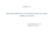 MECHATRONICS SYSTEM DESIGN AND APPLICATION