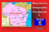 Wisconsin Geography Vocabulary Quiz PLAY. 1.Which word means an area of low wet land? MOUNTAINRIVERLAKE HARBORPENINSULAPLATEAU MARSHBAYBLUFF ISLANDLAND.