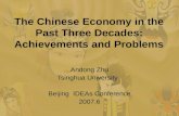 The Chinese Economy in the Past Three Decades: Achievements and Problems Andong Zhu Tsinghua University Beijing IDEAs Conference 2007.6.