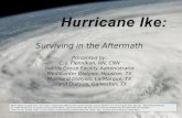Surviving in the Aftermath Presented by: C. J. Flenniken, RN, CNN DaVita Group Facility Administrator Med-Center Dialysis, Houston, TX Mainland Dialysis,