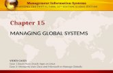 Management Information Systems MANAGING THE DIGITAL FIRM, 12 TH EDITION GLOBAL EDITION MANAGING GLOBAL SYSTEMS Chapter 15 VIDEO CASES Case 1 Daum Runs.