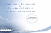 Liath@ag-law.gr Cross-border insolvencies in the shipping business ILA Regional Conference- Greece 2013 L.I.Athanassiou Ass. Professor – Law Faculty of.