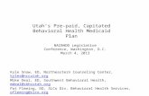 Utah’s Pre-paid, Capitated Behavioral Health Medicaid Plan NACBHDD Legislative Conference, Washington, D.C. March 4, 2013 Kyle Snow, ED, Northeastern Counseling.