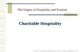 O’Gorman, The Origins of Hospitality and Tourism, Goodfellow Publishing © 2010 Charitable Hospitality The Origins of Hospitality and Tourism.