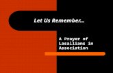 Let Us Remember… A Prayer of Lasallians in Association.