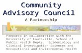 Rubbertown Community Advisory Council Prepared in collaboration with the University of Louisville, School of Public Health Depts. Epidemiology and Clinical.