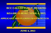 JUNE 4, 2013 BCC CALLED PUBLIC HEARING ON BZA #SE-11-08-061, APRIL 4, 2013 APPLICANT: MID FLORIDA MATERIALS CO.