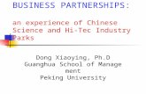 ON-LINE GOVERNMENT- BUSINESS PARTNERSHIPS: an experience of Chinese Science and Hi-Tec Industry Parks Dong Xiaoying, Ph.D Guanghua School of Management.