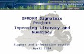 Omm OFMDFM Signature Project Improving Literacy and Numeracy Support and information session April 2014.