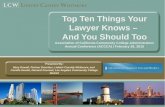 Top Ten Things Your Lawyer Knows – And You Should Too Association of California Community College Administrators Annual Conference (ACCCA) | February 26,