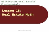 Washington Real Estate Fundamentals Lesson 18: Real Estate Math © 2011 Rockwell Publishing.