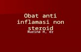 Obat anti inflamasi non steroid Nurina H, dr. Inflammation injurious stimulus inflammatory process noxious agents : Infection Antibodies Physical injuries.