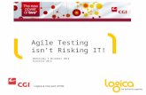 Agile Testing isn’t Risking IT! Wednesday 7 November 2012 Eurostar 2012.