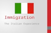 Immigration The Italian Experience. Where is Italy?