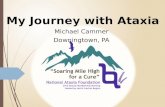 My Journey with Ataxia Michael Cammer Downingtown, PA.