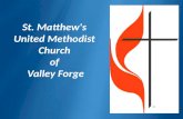 St. Matthew's United Methodist Churchof Valley Forge.