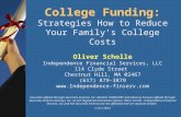 College Funding: Strategies How to Reduce Your Family’s College Costs Securities offered through Securities America, Inc. Member FINRA/SIPC and Advisory.