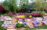 Phil 101: Logic Spring 2015 Mechanics of course and expectations – Syllabus Syllabus – Class website and message board Class website message board.