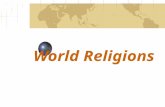 World Religions. World Religions Quiz - 1 OriginFounderFollowers Supreme Being Sacred TextPlace of Worship SymbolMajor Beliefs Major Rituals Go to game.