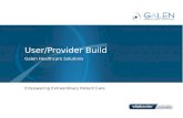 User/Provider Build Galen Healthcare Solutions Empowering Extraordinary Patient Care.