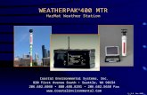 WEATHERPAK ® 400 MTR HazMat Weather Station Coastal Environmental Systems, Inc. 820 First Avenue South Seattle, WA 98134 206.682.6048 800.488.8291 206.682.5658.