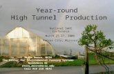 Year-round High Tunnel Production Steve Moore, NCSU The Center for Environmental Farming Systems Goldsboro NC steve_moore@ncsu.edu Cell 919 218 4642 National.