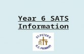 Year 6 SATS Information. What are SATS? KS2 Sat’s are taken by pupils in Year 6 as part of a National Curriculum assessment Programme. Standard Assessment.