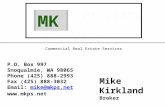Commercial Real Estate Services P.O. Box 997 Snoqualmie, WA 98065 Phone (425) 888-2993 Fax (425) 888-3032 Email: mike@mkps.netmike@mkps.net .